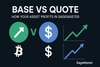 Base vs Quote: How Your Assist Profits in SageMaster